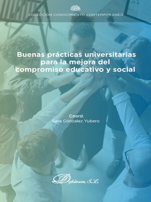 cover image of Buenas prácticas universitarias para la mejora del compromiso educativo y social